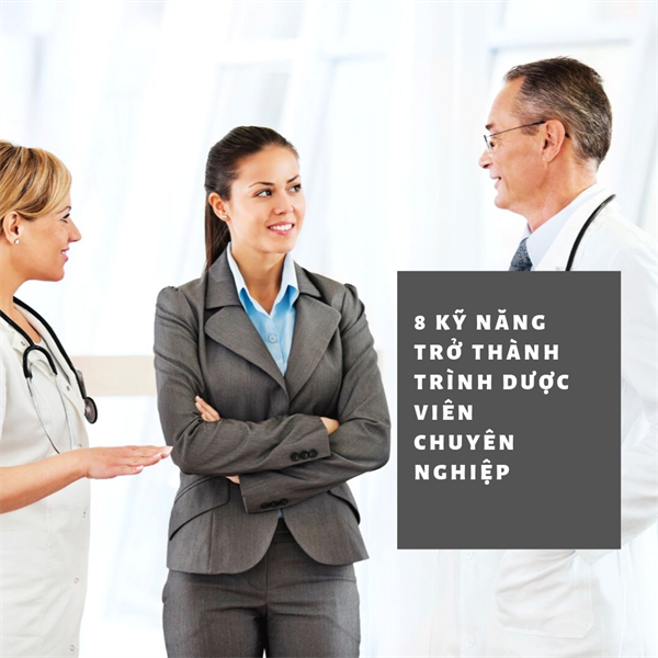 kỹ năng trình dược viên