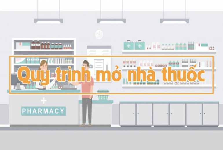 Từ A tới Z các bước để mở nhà thuốc thành công