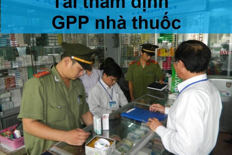 Tại sao cần tái thẩm định GPP nhà thuốc?