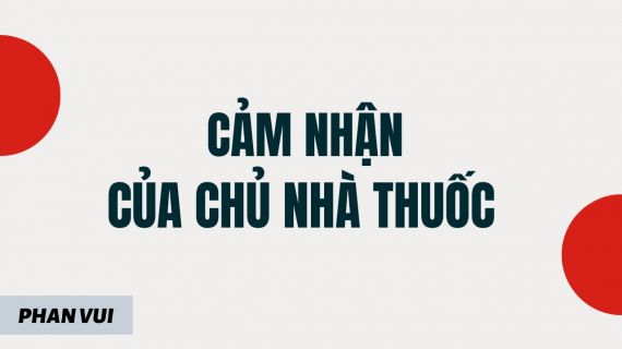 Embedded thumbnail for Cảm nhận của Dược sĩ Trần Lệ Mỹ sau khóa học của Phan Vui