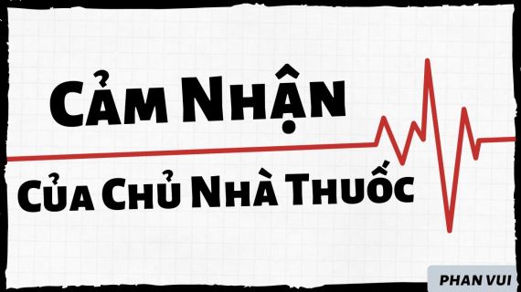 Embedded thumbnail for Cảm nhận của chủ nhà thuốc Lan Võ sau khóa học của Ms Phan Vui
